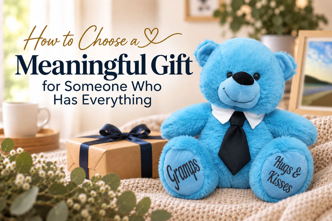 How to Choose a Meaningful Gift for Someone Who Has Everything